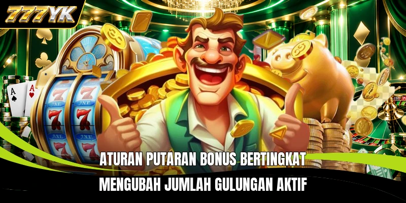 Aturan putaran bonus bertingkat mengubah jumlah gulungan aktif