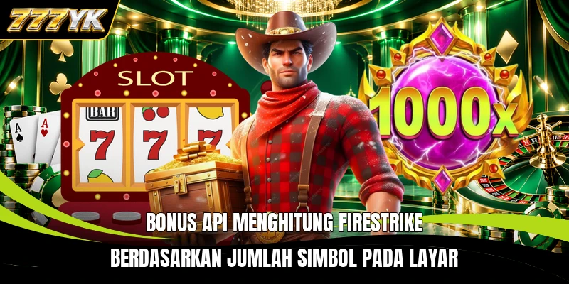 Bonus api menghitung Firestrike berdasarkan jumlah simbol pada layar