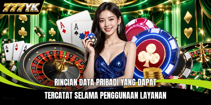 Rincian data pribadi yang dapat tercatat selama penggunaan layanan